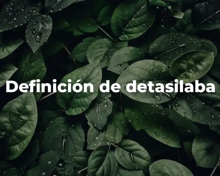 Definición de detasilaba