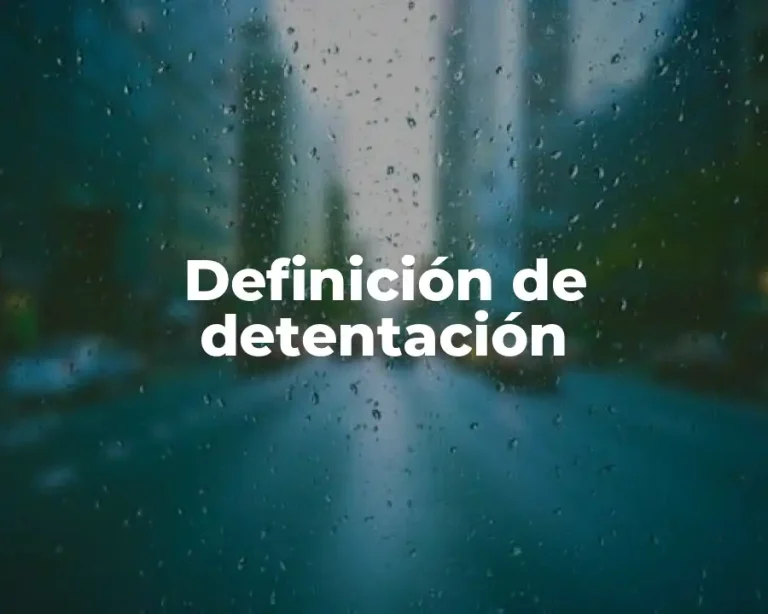 Definición de detentación