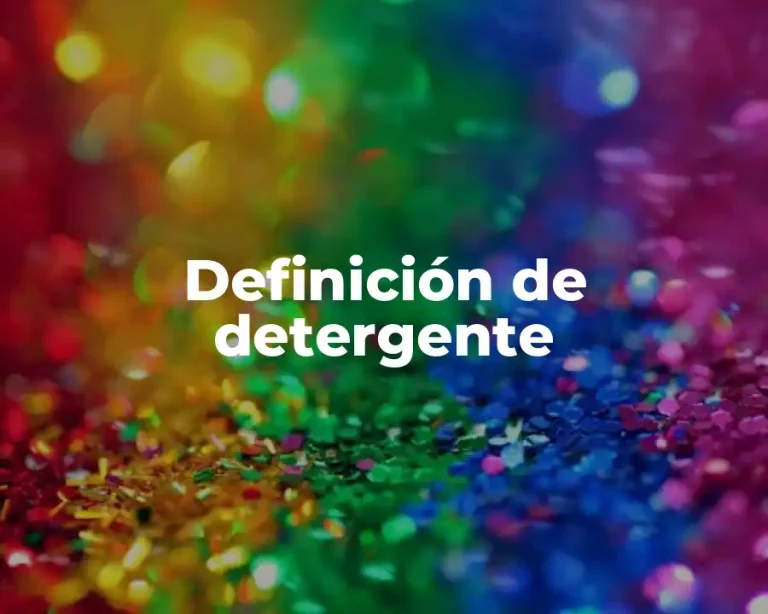 Definición de detergente