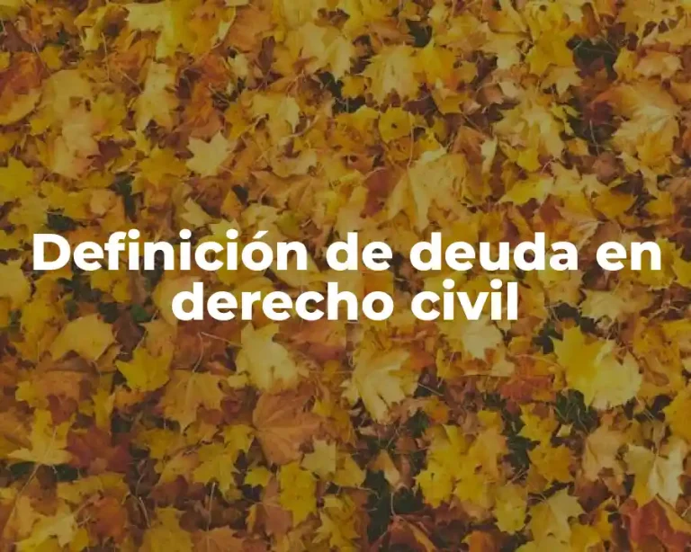 Definición de deuda en derecho civil