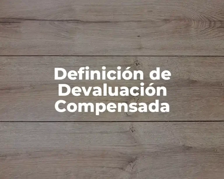 Definición de Devaluación Compensada
