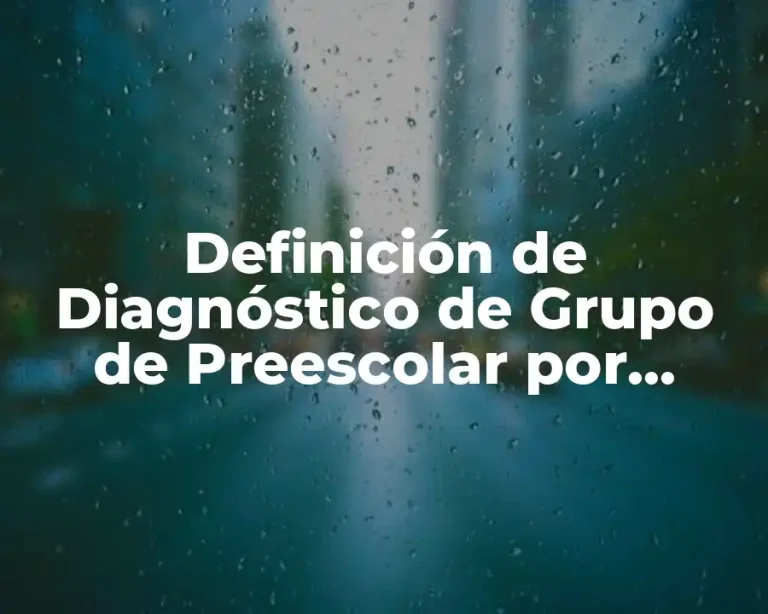 Definición de Diagnóstico de Grupo de Preescolar por Campos Formativos