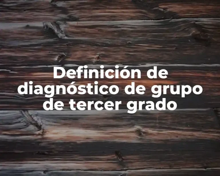 Definición de diagnóstico de grupo de tercer grado