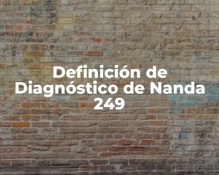 Definición de Diagnóstico de Nanda 249