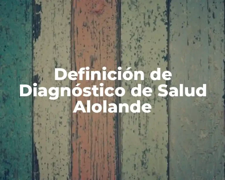 Definición de Diagnóstico de Salud Alolande
