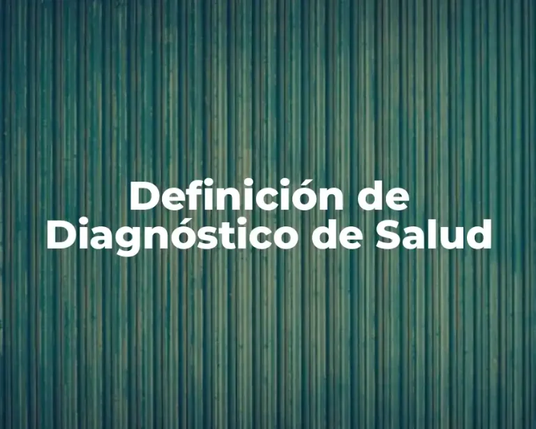Definición de Diagnóstico de Salud