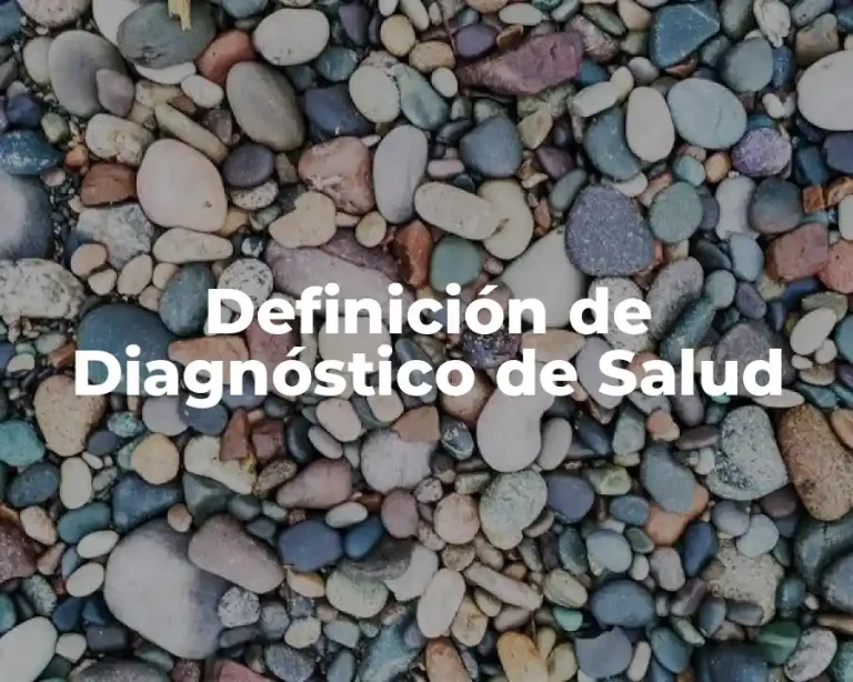 Definición de Diagnóstico de Salud