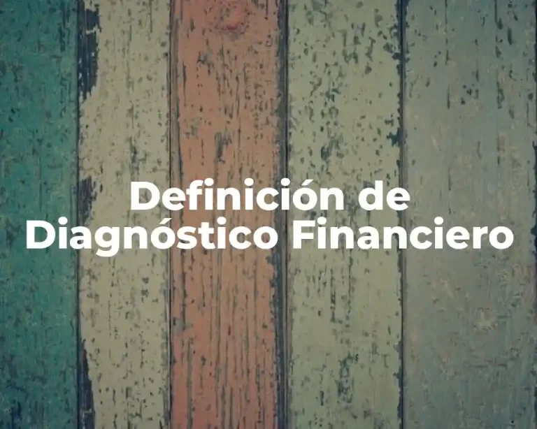 Definición de Diagnóstico Financiero