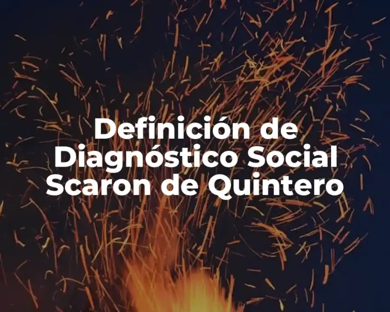 Definición de Diagnóstico Social Scaron de Quintero