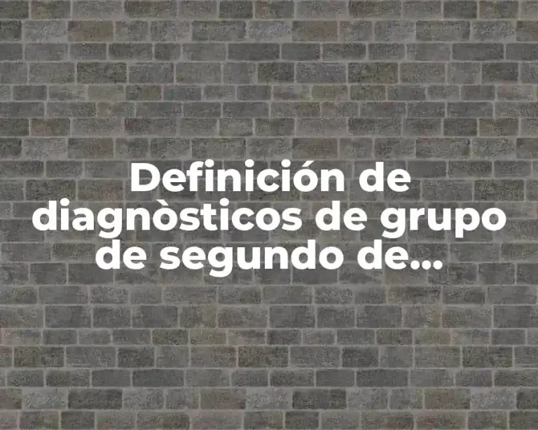 Definición de diagnòsticos de grupo de segundo de secudnria