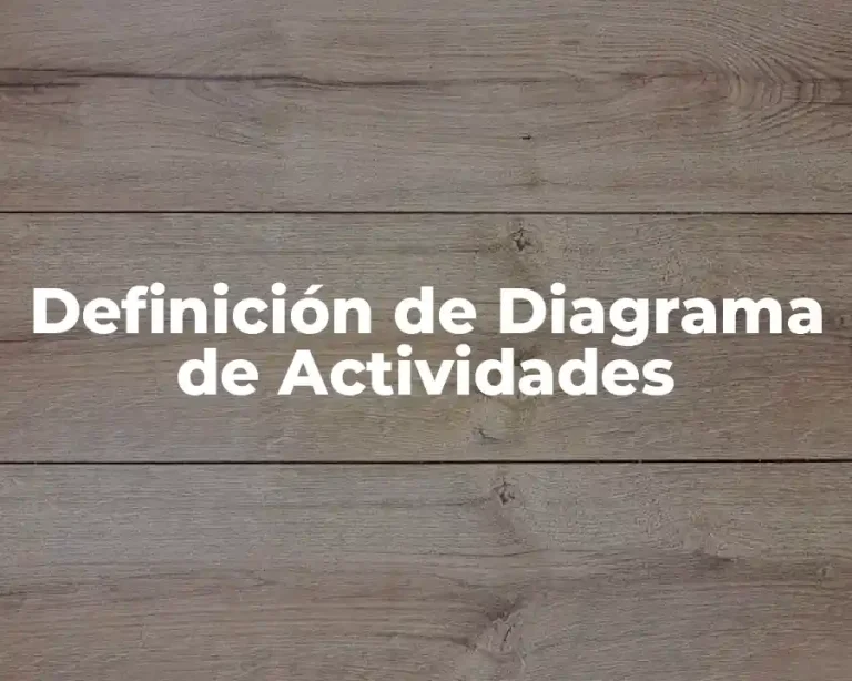 Definición de Diagrama de Actividades
