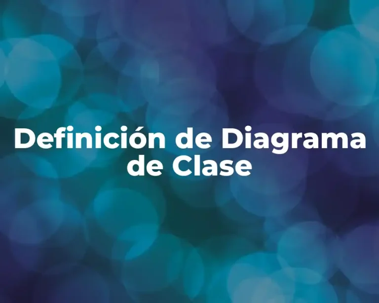 Definición de Diagrama de Clase
