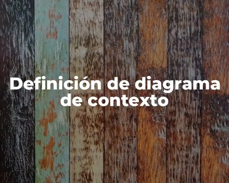 Definición de diagrama de contexto