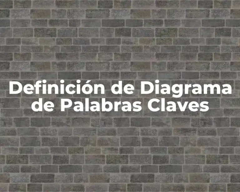 Definición de Diagrama de Palabras Claves