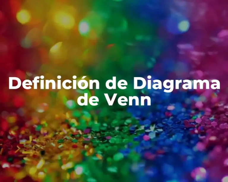 Definición de Diagrama de Venn