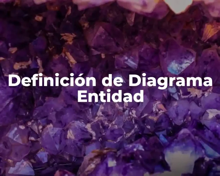 Definición de Diagrama Entidad