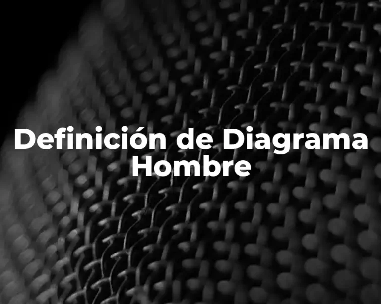 Definición de Diagrama Hombre