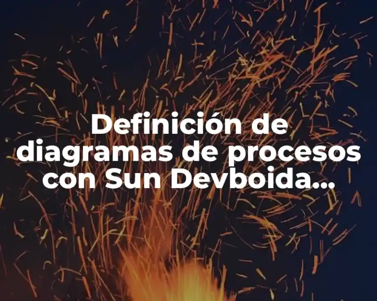 Definición de diagramas de procesos con Sun Devboida simbología