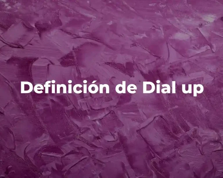 Definición de Dial up