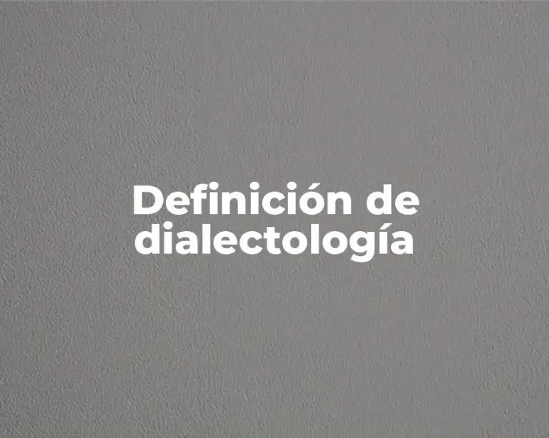 Definición de dialectología