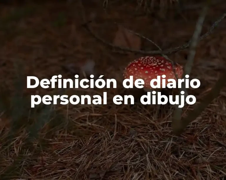 Definición de diario personal en dibujo