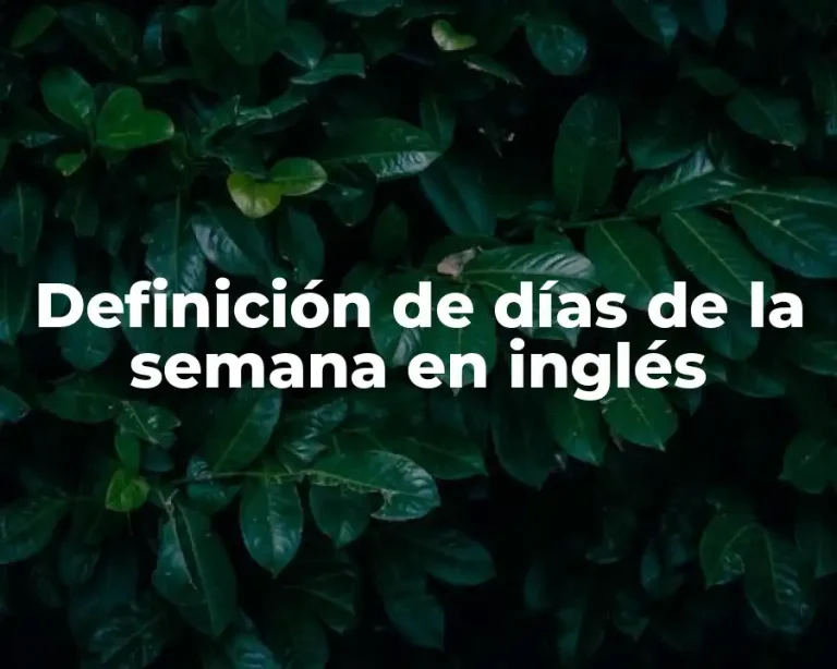 Definición de días de la semana en inglés