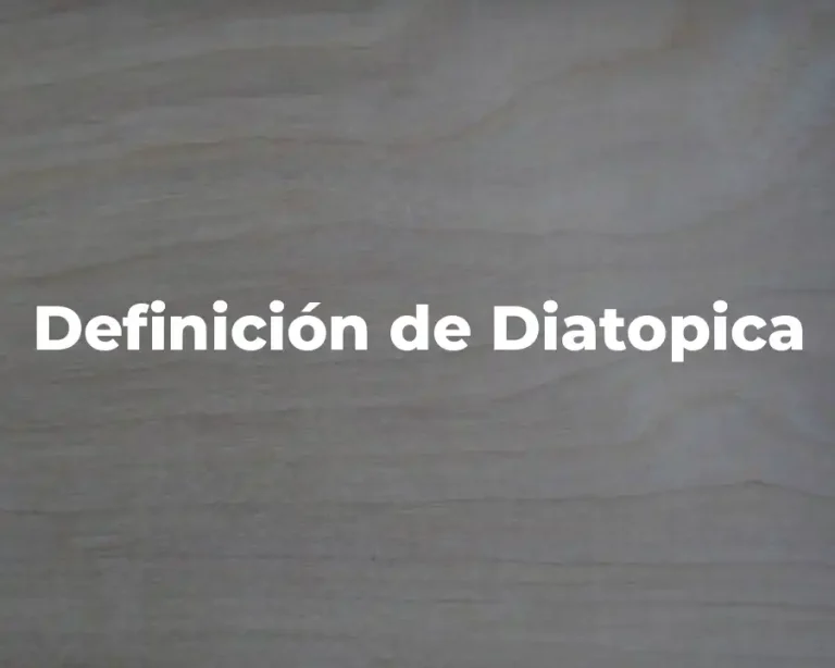 Definición de Diatopica