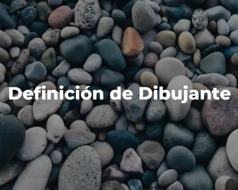 Definición de Dibujante