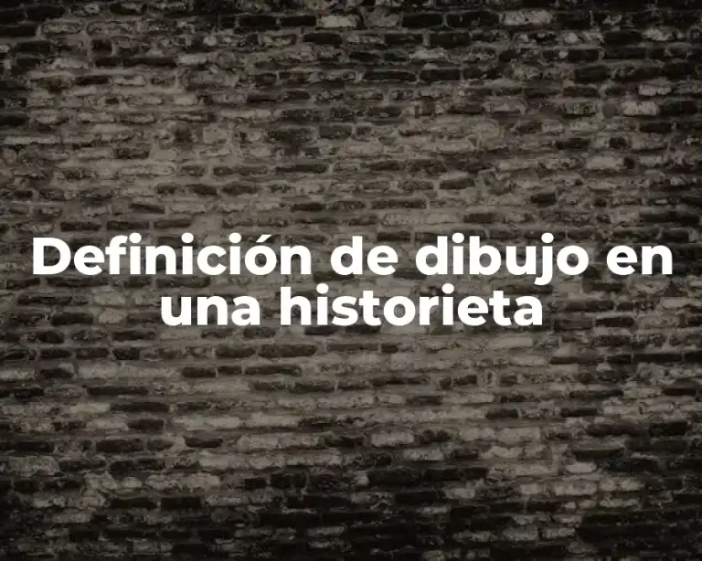 Definición de dibujo en una historieta