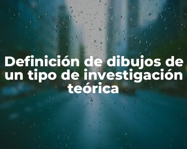 Definición de dibujos de un tipo de investigación teórica