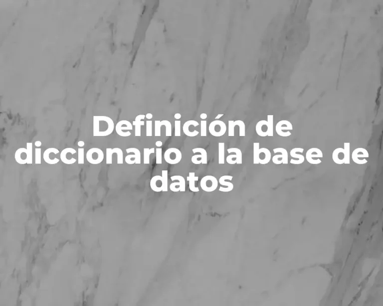 Definición de diccionario a la base de datos