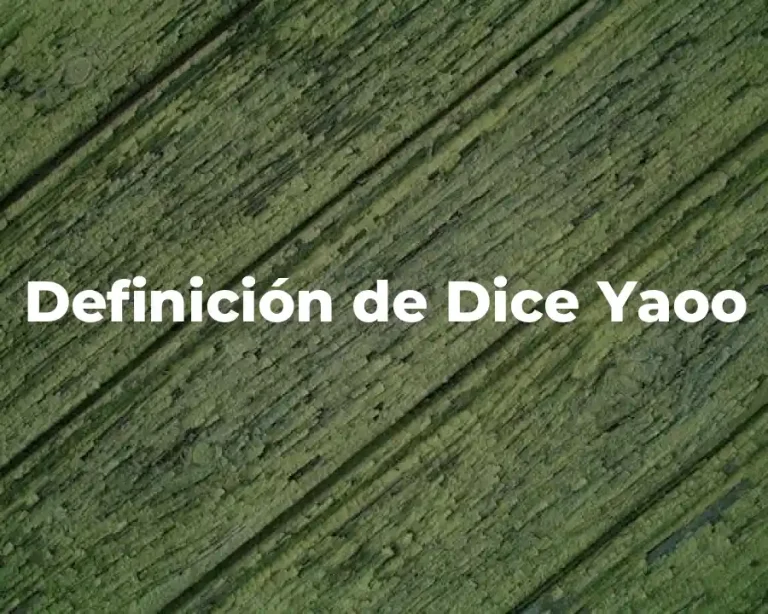 Definición de Dice Yaoo