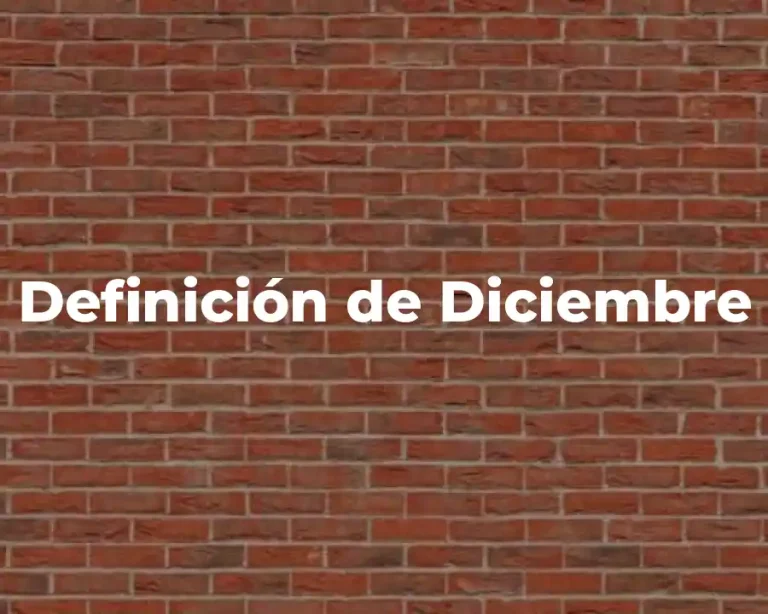 Definición de Diciembre