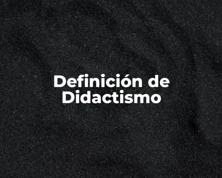 Definición de Didactismo