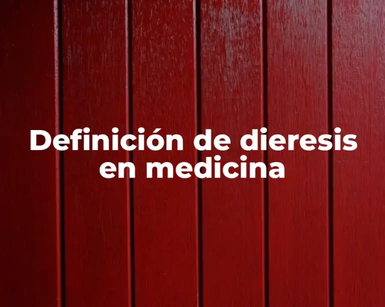 Definición de dieresis en medicina