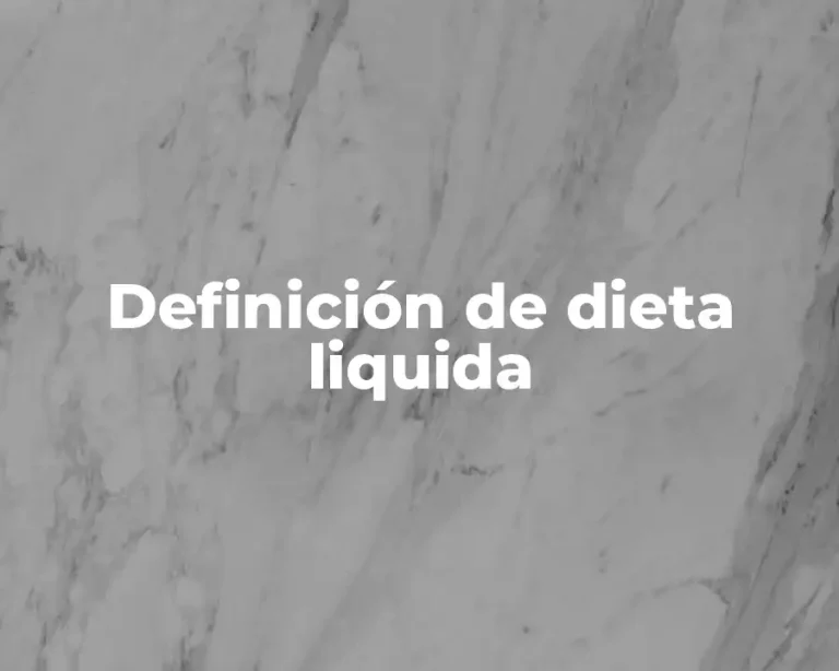 Definición de dieta liquida