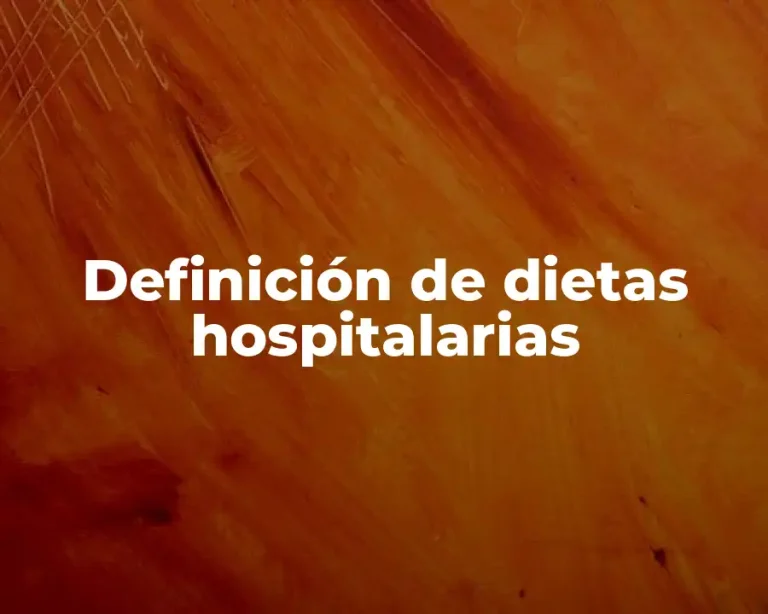 Definición de dietas hospitalarias