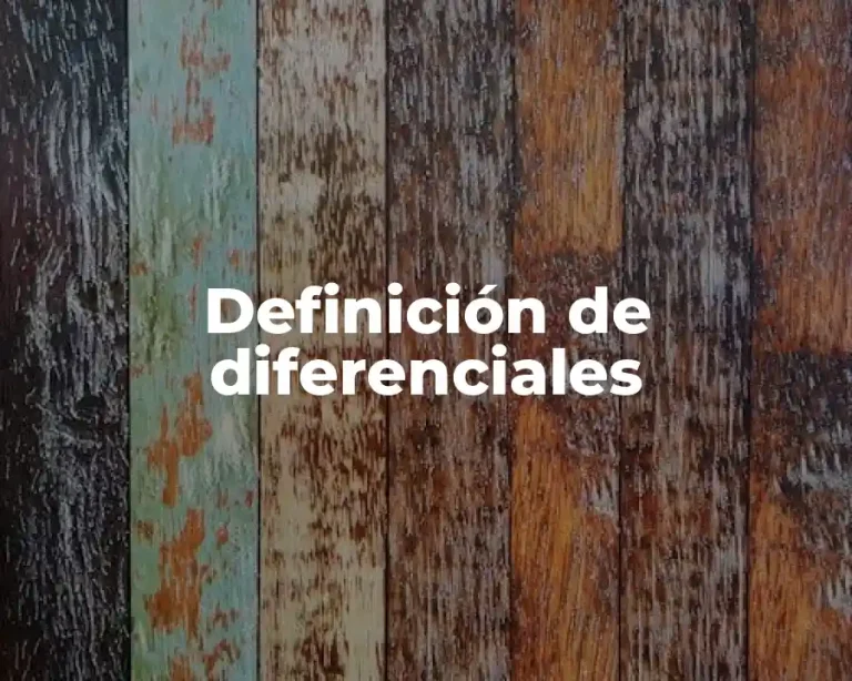 Definición de diferenciales