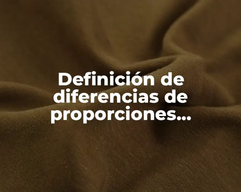 Definición de diferencias de proporciones poblacionales