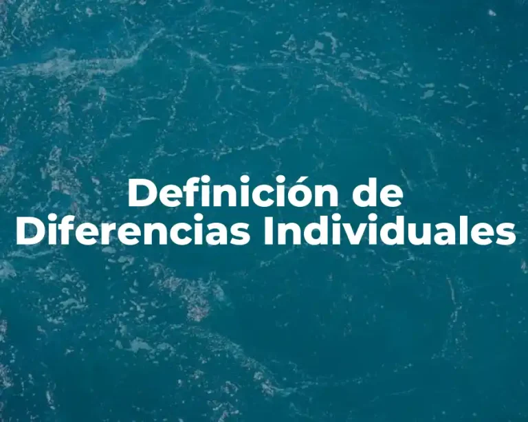Definición de Diferencias Individuales