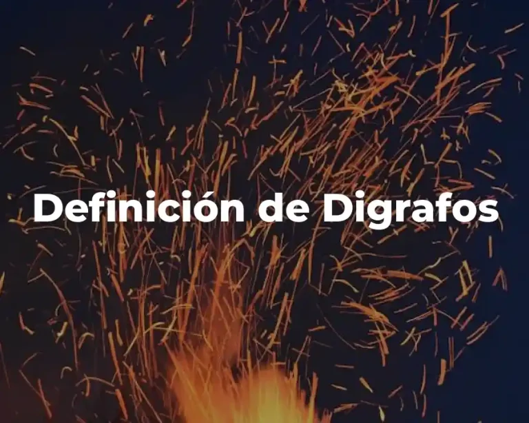 Definición de Digrafos
