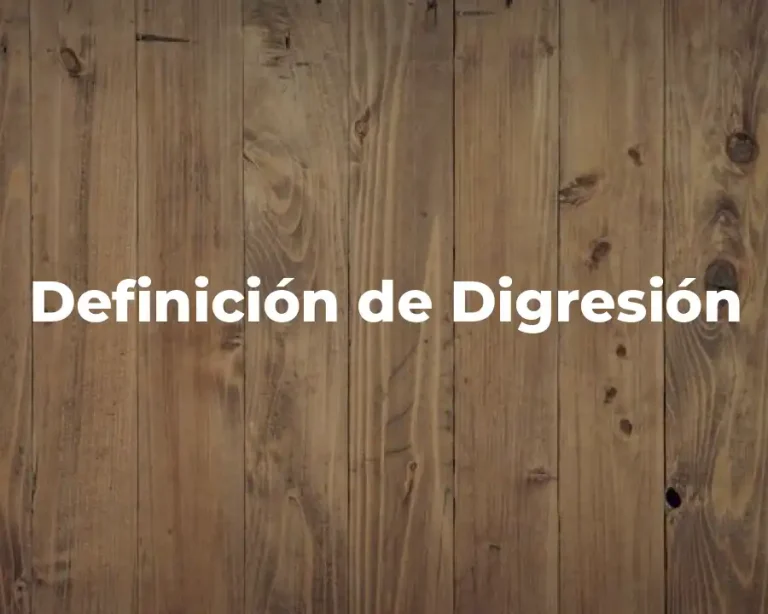 Definición de Digresión