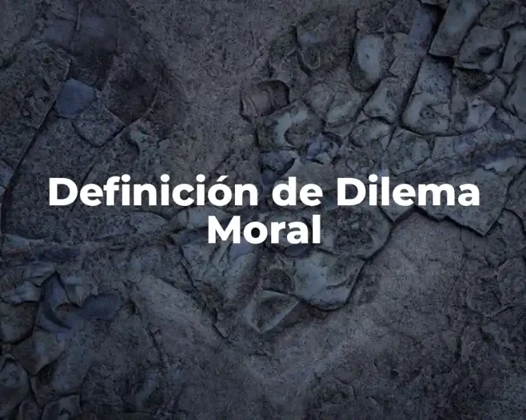 Definición de Dilema Moral