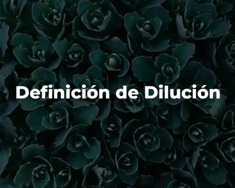 Definición de Dilución