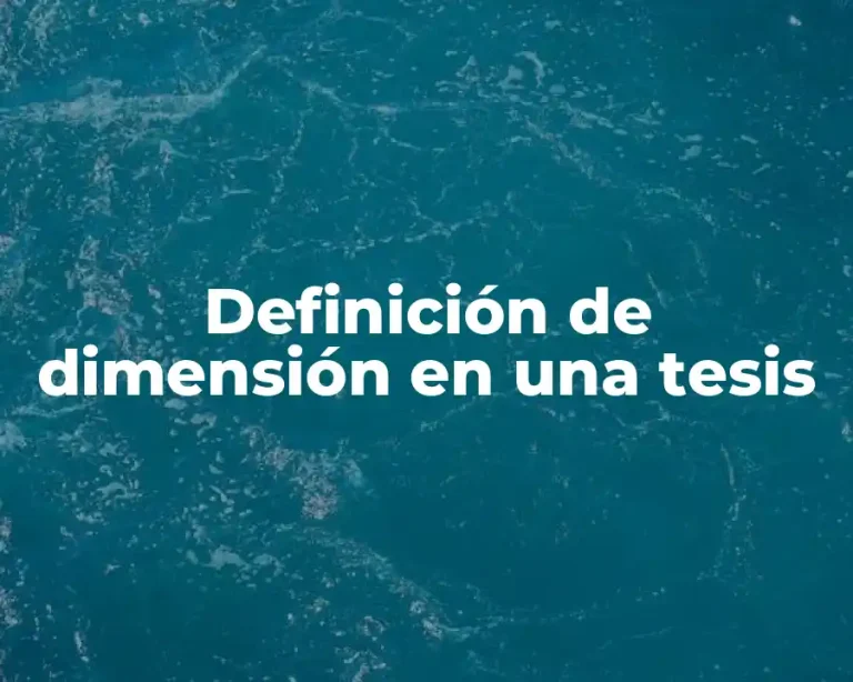 Definición de dimensión en una tesis