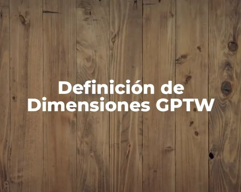 Definición de Dimensiones GPTW