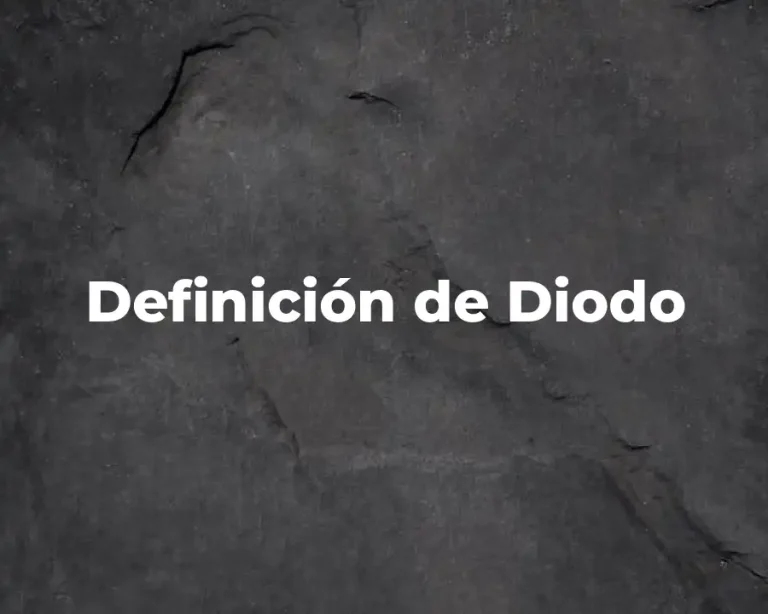 Definición de Diodo