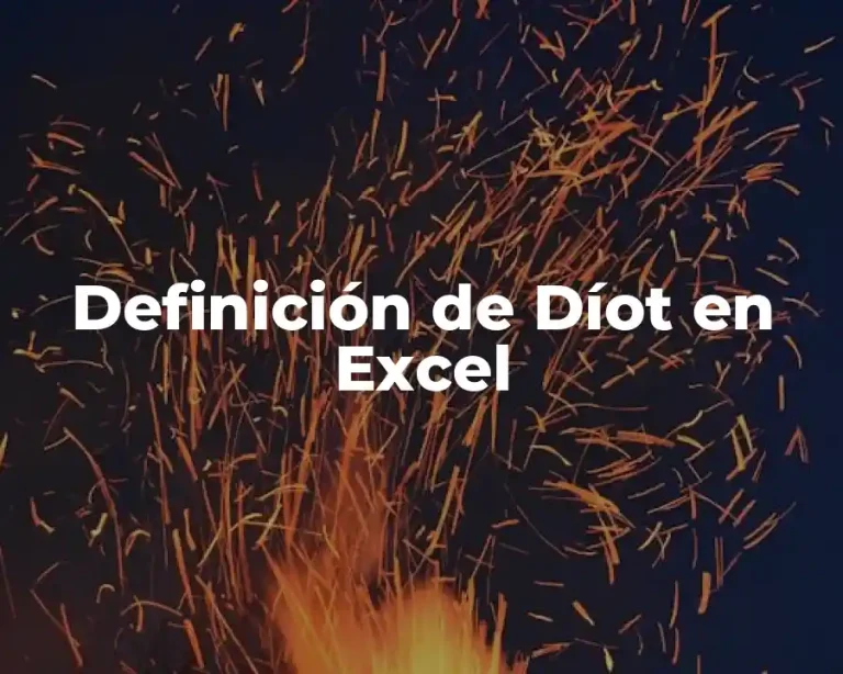 Definición de Díot en Excel