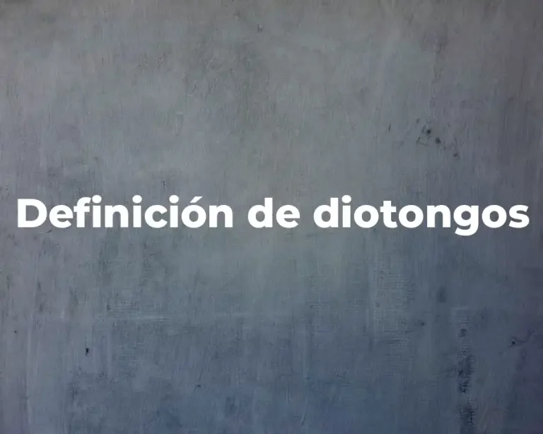 Definición de diotongos