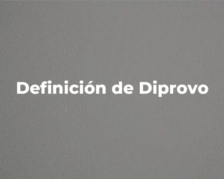 Definición de Diprovo
